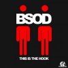 Обложка BSOD - This Is Also The Hook BSOD - This Is Also The Hook
