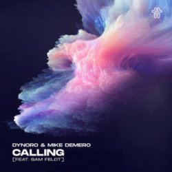 Обложка Dynoro & Mike Demero & Sam Feldt - Calling