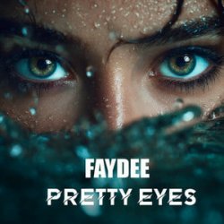 Обложка Faydee - Pretty Eyes