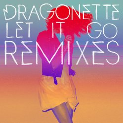 Обложка Dragonette - Let it Go