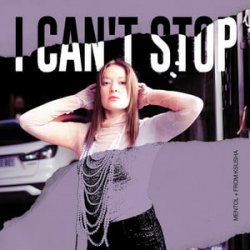 Обложка Mentol & From_Ksusha - I Can't Stop (De Javu)