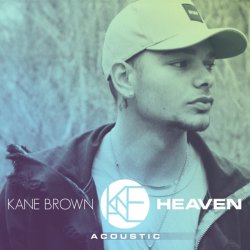 Обложка Kane Brown - Heaven (Acoustic)