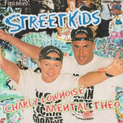 Обложка Charly Lownoise & Mental Theo - Streetkids (Radio Edit)