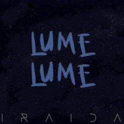 Обложка IRAIDA - Lume, Lume