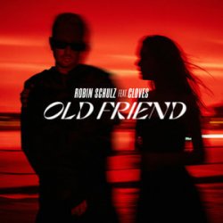Обложка Robin Schulz & CLOVES - Old Friend