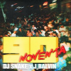 Обложка DJ Snake & J Balvin - Noventa