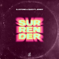 Обложка CJ Stone and Quiz ft. Jenny - Surrender