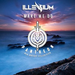 Обложка ILLENIUM - Make Me Do