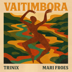 Обложка TRINIX x Mari Froes - Vaitimbora