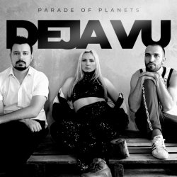 Обложка Parade of Planets - Deja Vu