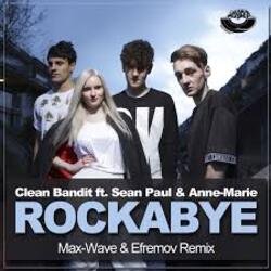 Обложка Clean Bandit feat Sean Paul & Anne - Rockabye Vs Rhythm Is A Dancer