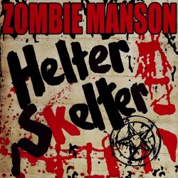 Обложка Marilyn Manson - Helter Skelter