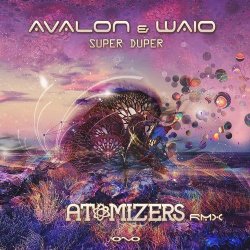 Cover Avalon & Waio - Super Duper (Atomizers Remix)