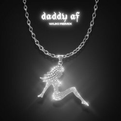 Обложка Slayyyter - Daddy AF (Wuki Remix)