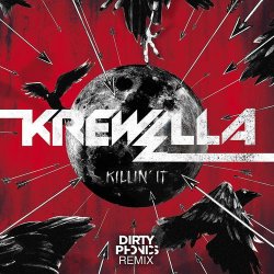 Обложка Krewella - Killin' It (Dirtyphonics Remix)
