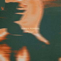 Обложка TELYKAST & Oaks - Super Powers