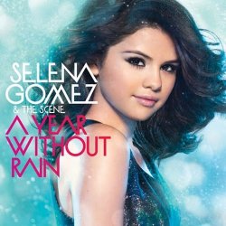 Обложка Selena Gomez & The Scene - Love You Like a Love Song