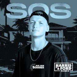 Обложка Julian Sommer - SOS (Harris & Ford Remix)