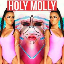 Обложка Holy Molly ft. DJ M.E.G. - Kill Me All Night Long