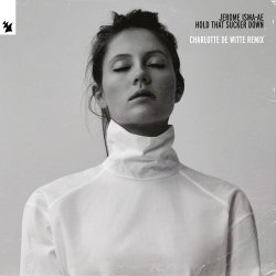 Обложка Jerome Isma-ae - Hold That Sucker Down (Charlotte de Witte Trance Remix)