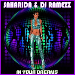 Обложка Saharida & DJ Ramezz - In Your Dreams