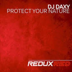 Обложка DJ Daxy - Protect Your Nature (Extended Mix)