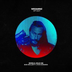 Обложка Bob Sinclair ft. Steve Edwards - World hold on (remix)