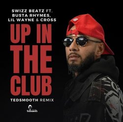 Обложка Swizz Beatz Feat. Lil Wayne - Up In The Club
