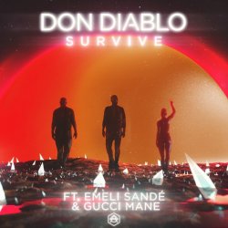 Обложка Don Diablo feat. Emeli Sande & Gucci Mane - Survive