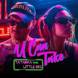 Обложка Little Big - U Can Take