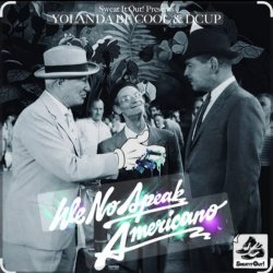 Обложка Yolanda Be Cool & DCUP - We No Speak Americano (Original Mix)