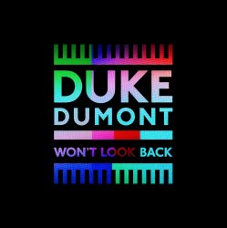 Обложка Duke Dumont - Won't Look Back