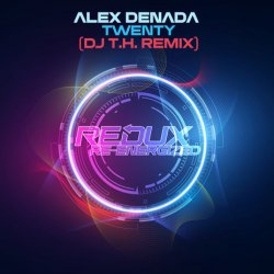 Обложка Alex Denada - Twenty (DJ T.H. Extended Remix)