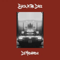 Обложка DJ Madhandz - Back In The Day