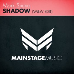 Обложка Mark Sixma - Shadow (W&W Edit)