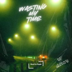 Обложка ALEXYS & Strn. - Wasting My Time (Speed Garage)