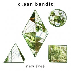 Обложка Clean Bandit - Rather Be (feat. Jess Glynne)