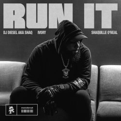 Обложка Dj Diesel & Ivory feat. Shaquille O'Neal - Run It