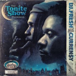 Cover Curren$y & DJ.Fresh feat. Dej Loaf - Turn It Up Tonite