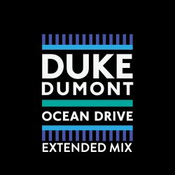 Обложка Duke Dumont - Ocean Drive (Extended Mix)