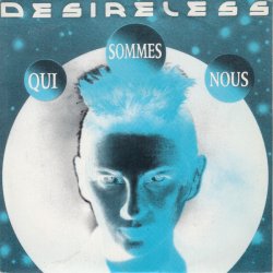 Обкладинка Desireless - Qui Sommes Nous (Europe Remix)
