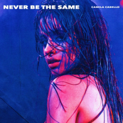 Обложка Kane Brown feat. Camila Cabello - Never Be the Same