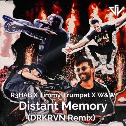Обложка R3HAB, Timmy Trumpet, W&W - Distant Memory