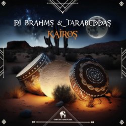 Обложка DJ Brahms & Tarabeddas - Kairos (Original Mix)