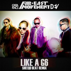 Обложка Far East Movement - Like A G6 (Subsonic Voodoo Remix)