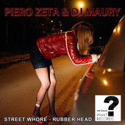 Обложка Piero Zeta & DJ Maury - Street Whore