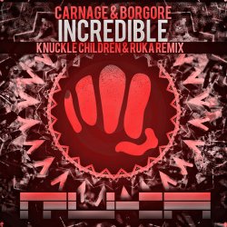 Обложка Carnage & Borgore - Incredible (Original Mix)