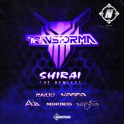 Обложка Transforma - Shirai (Raido Remix)