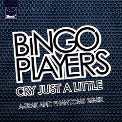 Обложка Bingo Players - Cry (Just A Little) (A-Trak & Phantoms Remix)