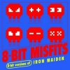 8-Bit Misfits - Fear of the Dark (Iron Maiden Remix)